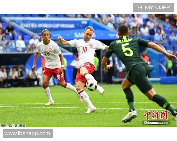 丹麦与澳大利亚足球对决全面分析战术特点与球员表现